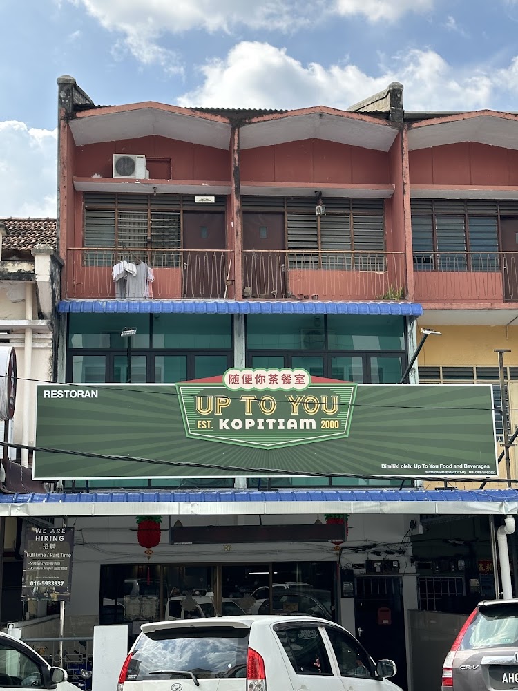 UP TO YOU KOPITIAM